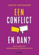 Een conflict. En dan? Duik erin met verbindende communicatie